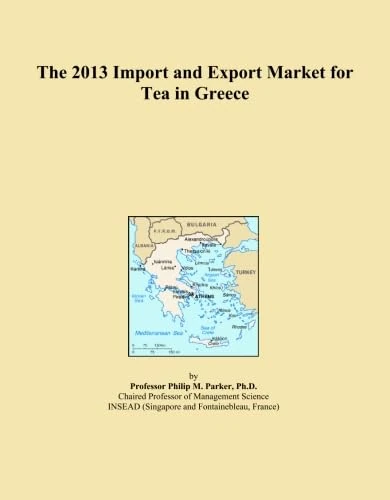 The 2013 Import and Export Market for Tea in Greece