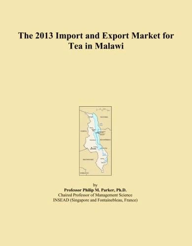 The 2013 Import and Export Market for Tea in Malawi