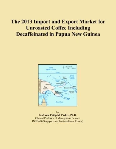 The 2013 Import and Export Market for Unroasted Coffee Including Decaffeinated in Papua New Guinea
