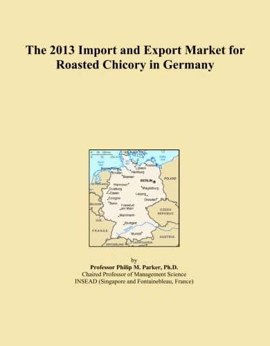 The 2013 Import and Export Market for Roasted Chicory in Germany