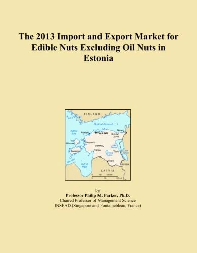 The 2013 Import and Export Market for Edible Nuts Excluding Oil Nuts in Estonia