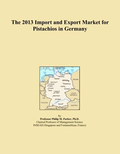 The 2013 Import and Export Market for Pistachios in Germany
