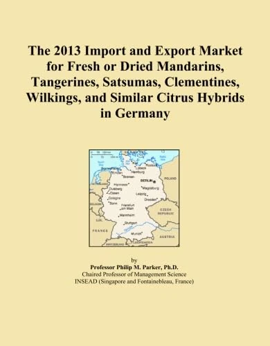 The 2013 Import and Export Market for Fresh or Dried Mandarins, Tangerines, Satsumas, Clementines, Wilkings, and Similar Citrus Hybrids in Germany