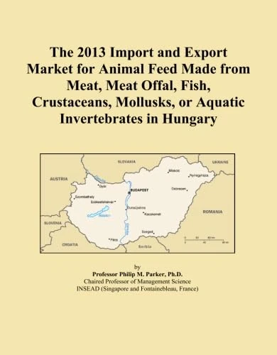 The 2013 Import and Export Market for Animal Feed Made from Meat, Meat Offal, Fish, Crustaceans, Mollusks, or Aquatic Invertebrates in Hungary