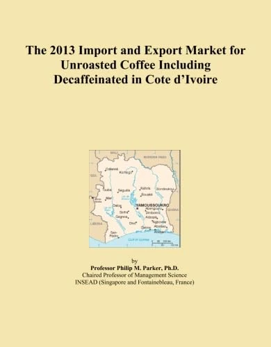 The 2013 Import and Export Market for Unroasted Coffee Including Decaffeinated in Cote d'Ivoire