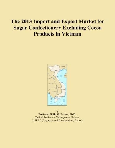 The 2013 Import and Export Market for Sugar Confectionery Excluding Cocoa Products in Vietnam
