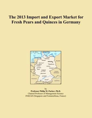 The 2013 Import and Export Market for Fresh Pears and Quinces in Germany