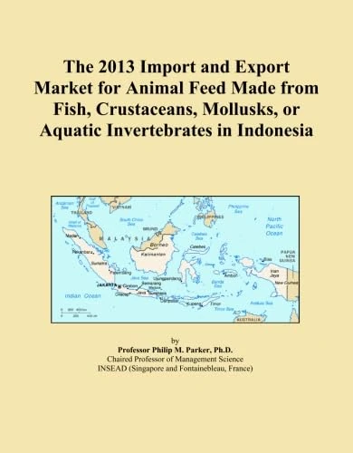 The 2013 Import and Export Market for Animal Feed Made from Fish, Crustaceans, Mollusks, or Aquatic Invertebrates in Indonesia
