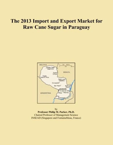 The 2013 Import and Export Market for Raw Cane Sugar in Paraguay