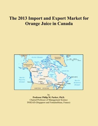 The 2013 Import and Export Market for Orange Juice in Canada
