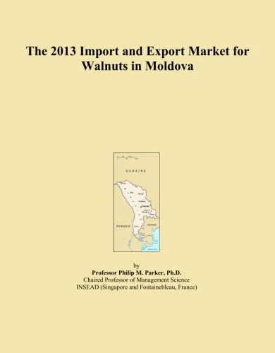 The 2013 Import and Export Market for Walnuts in Moldova
