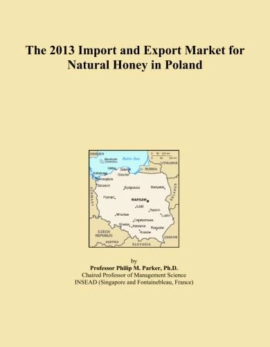 The 2013 Import and Export Market for Natural Honey in Poland