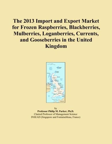 The 2013 Import and Export Market for Frozen Raspberries, Blackberries, Mulberries, Loganberries, Currents, and Gooseberries in the United Kingdom