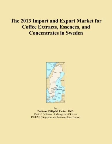 The 2013 Import and Export Market for Coffee Extracts, Essences, and Concentrates in Sweden