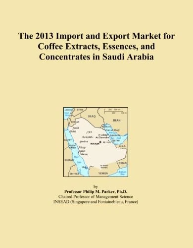 The 2013 Import and Export Market for Coffee Extracts, Essences, and Concentrates in Saudi Arabia