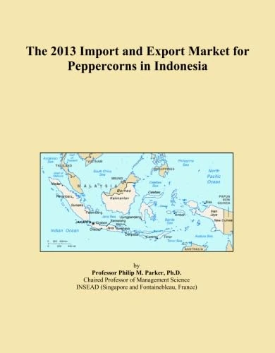 The 2013 Import and Export Market for Peppercorns in Indonesia
