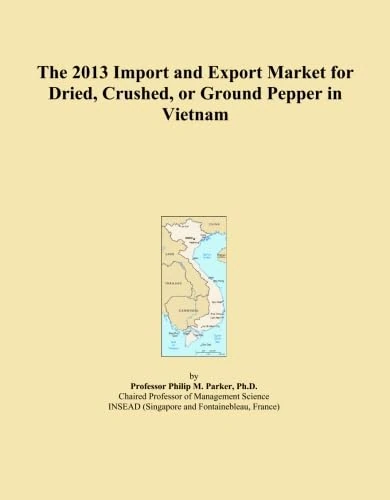 The 2013 Import and Export Market for Dried, Crushed, or Ground Pepper in Vietnam