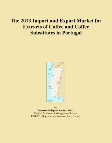 The 2013 Import and Export Market for Extracts of Coffee and Coffee Substitutes in Portugal