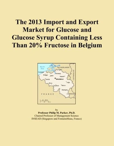 The 2013 Import and Export Market for Glucose and Glucose Syrup Containing Less Than 20% Fructose in Belgium