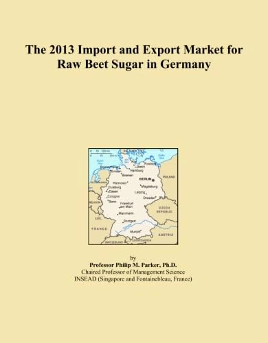 The 2013 Import and Export Market for Raw Beet Sugar in Germany