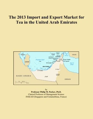 The 2013 Import and Export Market for Tea in the United Arab Emirates