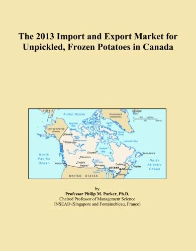 The 2013 Import and Export Market for Unpickled, Frozen Potatoes in Canada