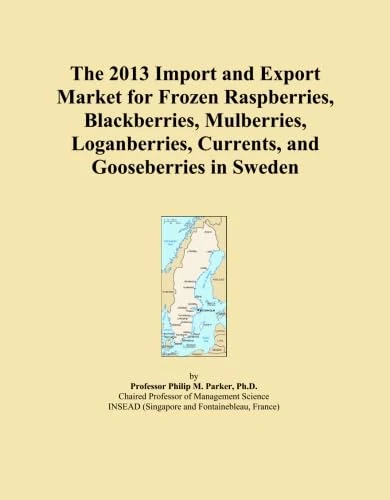 The 2013 Import and Export Market for Frozen Raspberries, Blackberries, Mulberries, Loganberries, Currents, and Gooseberries in Sweden