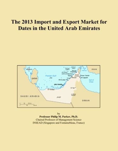 The 2013 Import and Export Market for Dates in the United Arab Emirates