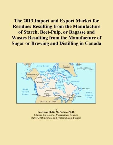 2013 Canada Import Export Market for Starch Residues & Sugar Wastes