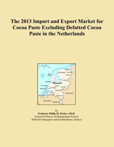 The 2013 Import and Export Market for Cocoa Paste Excluding Defatted Cocoa Paste in the Netherlands