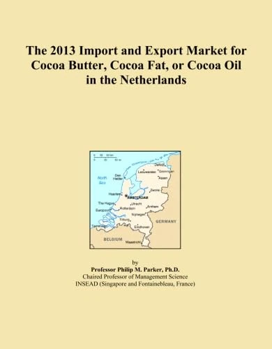 The 2013 Import and Export Market for Cocoa Butter, Cocoa Fat, or Cocoa Oil in the Netherlands