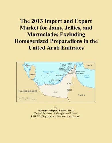 The 2013 Import and Export Market for Jams, Jellies, and Marmalades Excluding Homogenized Preparations in the United Arab Emirates