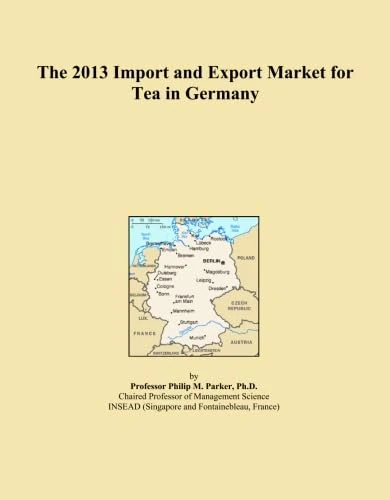 The 2013 Import and Export Market for Tea in Germany