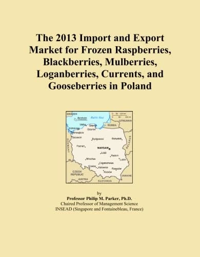 The 2013 Import and Export Market for Frozen Raspberries, Blackberries, Mulberries, Loganberries, Currents, and Gooseberries in Poland