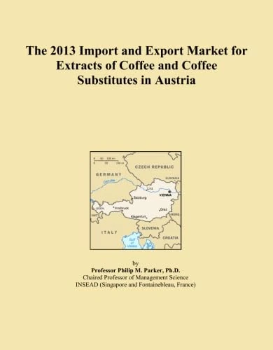 The 2013 Import and Export Market for Extracts of Coffee and Coffee Substitutes in Austria