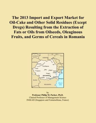 The 2013 Import and Export Market for Oil-Cake and Other Solid Residues (Except Dregs) Resulting from the Extraction of Fats or Oils from Oilseeds, Oleaginous Fruits, and Germs of Cereals in Romania