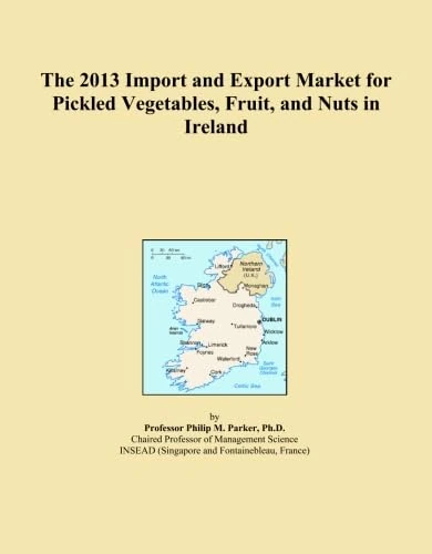 The 2013 Import and Export Market for Pickled Vegetables, Fruit, and Nuts in Ireland