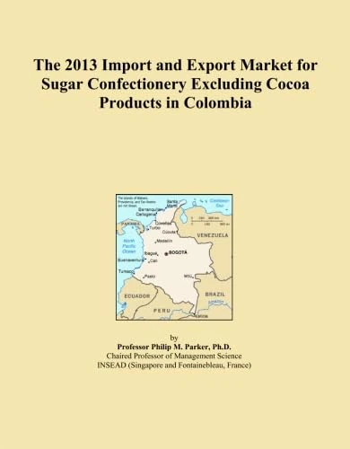 The 2013 Import and Export Market for Sugar Confectionery Excluding Cocoa Products in Colombia