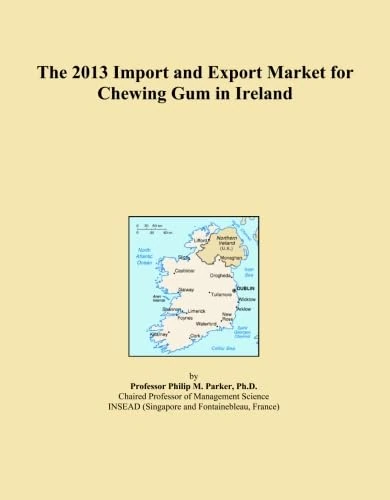The 2013 Import and Export Market for Chewing Gum in Ireland