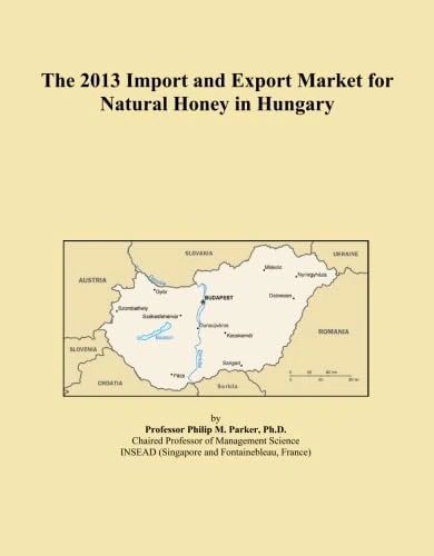 The 2013 Import and Export Market for Natural Honey in Hungary