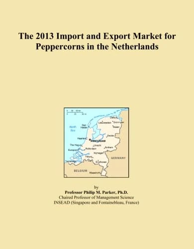 The 2013 Import and Export Market for Peppercorns in the Netherlands