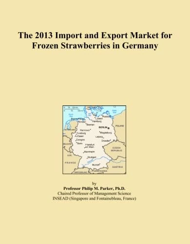 The 2013 Import and Export Market for Frozen Strawberries in Germany