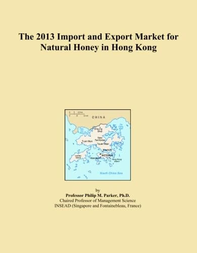The 2013 Import and Export Market for Natural Honey in Hong Kong