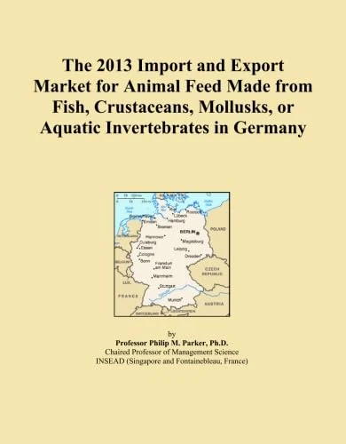 The 2013 Import and Export Market for Animal Feed Made from Fish, Crustaceans, Mollusks, or Aquatic Invertebrates in Germany