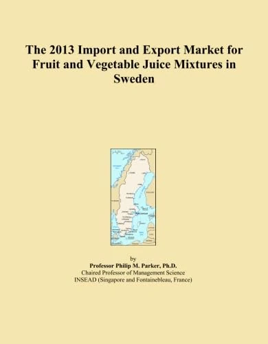 The 2013 Import and Export Market for Fruit and Vegetable Juice Mixtures in Sweden