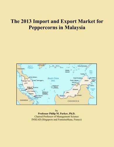 The 2013 Import and Export Market for Peppercorns in Malaysia