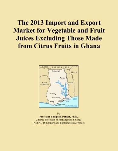 The 2013 Import and Export Market for Vegetable and Fruit Juices Excluding Those Made from Citrus Fruits in Ghana