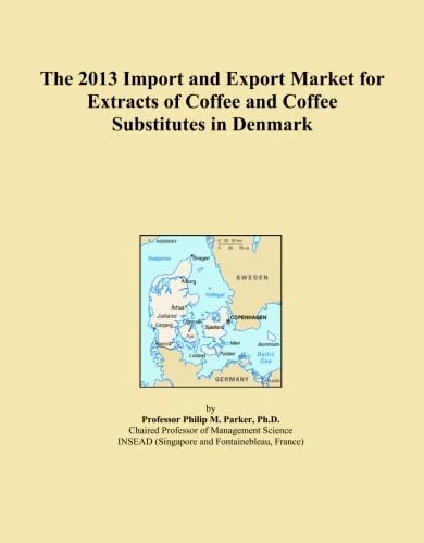 The 2013 Import and Export Market for Extracts of Coffee and Coffee Substitutes in Denmark