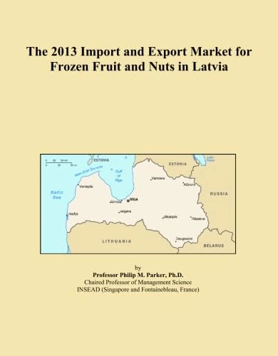 The 2013 Import and Export Market for Frozen Fruit and Nuts in Latvia