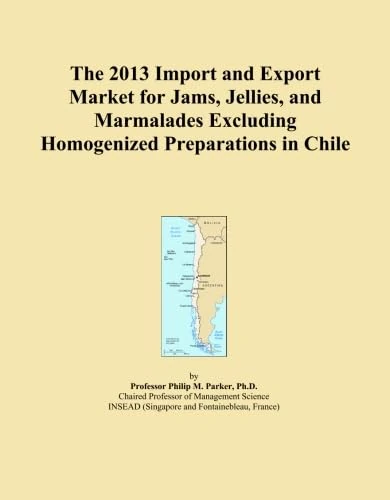 The 2013 Import and Export Market for Jams, Jellies, and Marmalades Excluding Homogenized Preparations in Chile